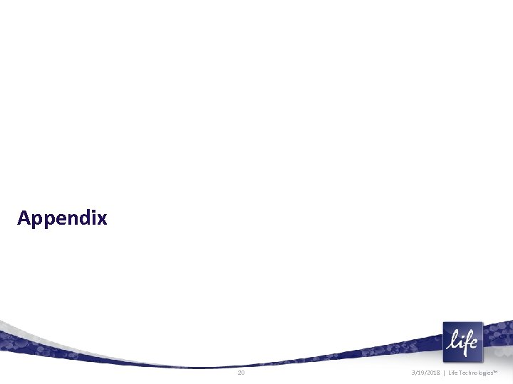 Appendix 20 3/19/2018 | Life Technologies™ 