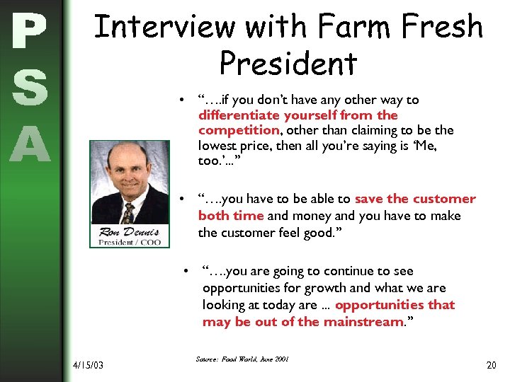 Interview with Farm Fresh President • “…. if you don’t have any other way