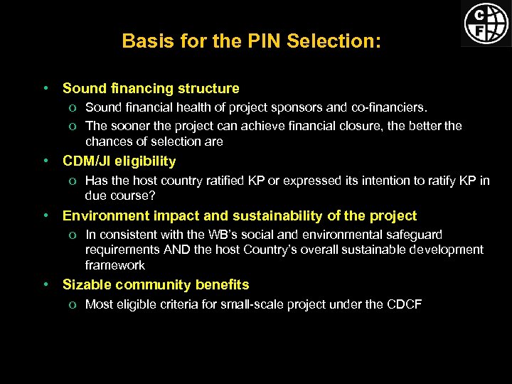Basis for the PIN Selection: • Sound financing structure o Sound financial health of