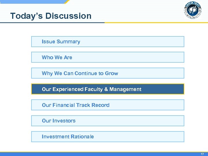 Today’s Discussion Issue Summary Who We Are Why We Can Continue to Grow Our
