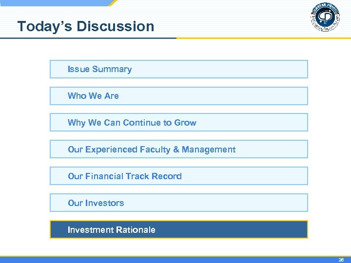 Today’s Discussion Issue Summary Who We Are Why We Can Continue to Grow Our