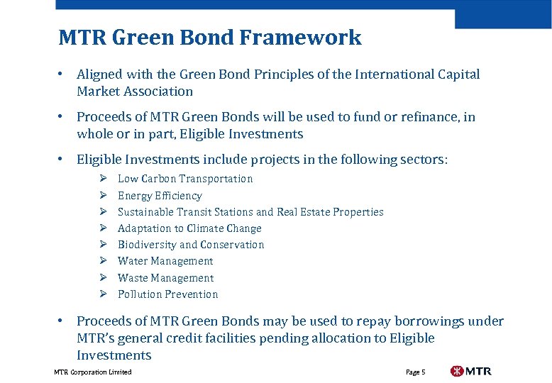MTR Green Bond Framework • Aligned with the Green Bond Principles of the International