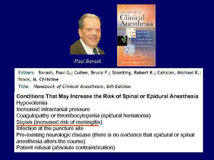 Paul Barash Conditions That May Increase the Risk of Spinal or Epidural Anesthesia Hypovolemia