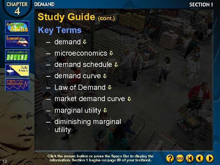 Study Guide (cont. ) Key Terms – demand – microeconomics – demand schedule –