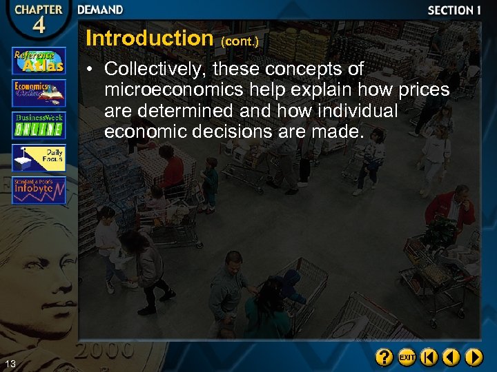 Introduction (cont. ) • Collectively, these concepts of microeconomics help explain how prices are
