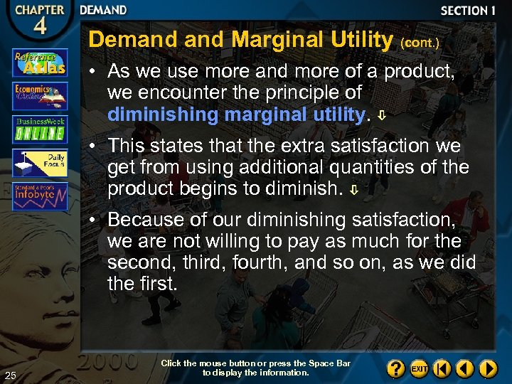 Demand Marginal Utility (cont. ) • As we use more and more of a