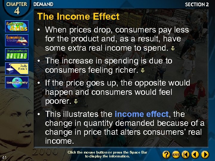 The Income Effect • When prices drop, consumers pay less for the product and,