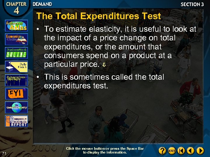 The Total Expenditures Test • To estimate elasticity, it is useful to look at