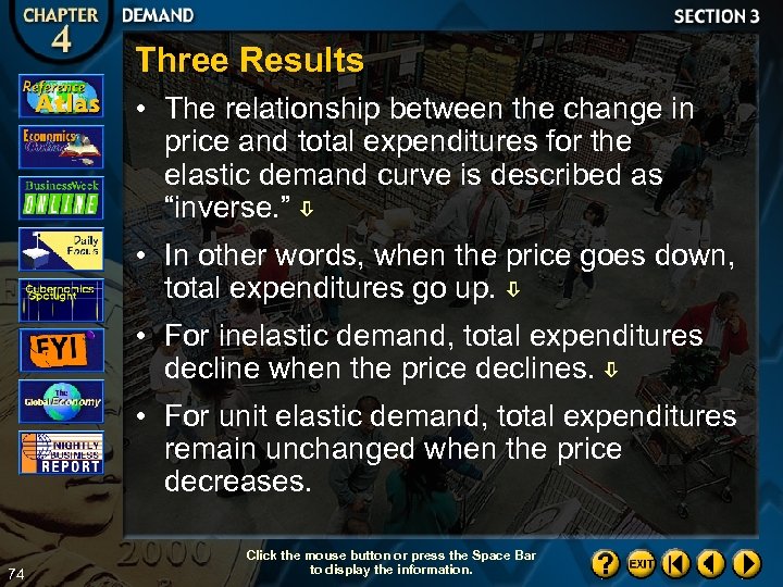Three Results • The relationship between the change in price and total expenditures for