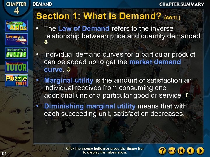 Section 1: What Is Demand? (cont. ) • The Law of Demand refers to