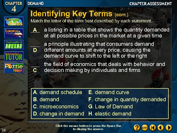 Identifying Key Terms (cont. ) Match the letter of the term best described by