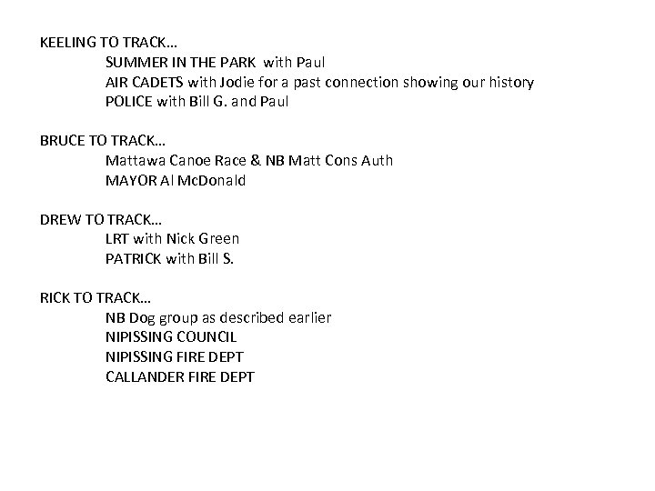 KEELING TO TRACK… SUMMER IN THE PARK with Paul AIR CADETS with Jodie for