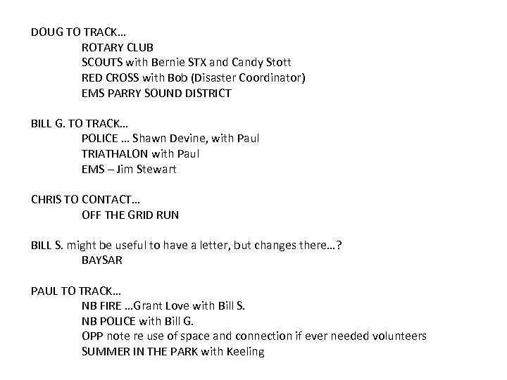 DOUG TO TRACK… ROTARY CLUB SCOUTS with Bernie STX and Candy Stott RED CROSS