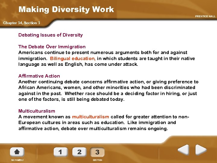 Making Diversity Work Chapter 34, Section 3 Debating Issues of Diversity The Debate Over
