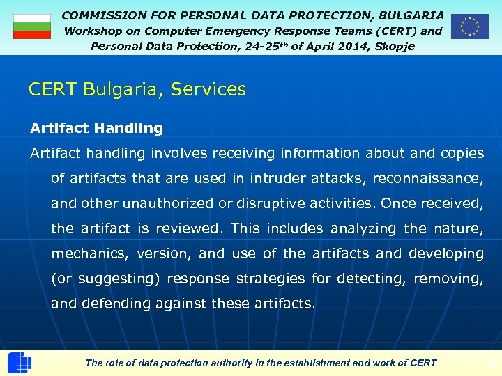 COMMISSION FOR PERSONAL DATA PROTECTION, BULGARIA Workshop on Computer Emergency Response Teams (CERT) and