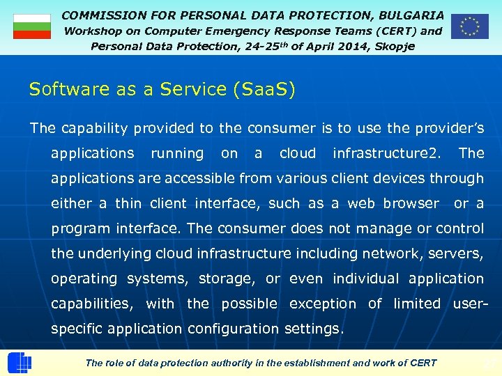 COMMISSION FOR PERSONAL DATA PROTECTION, BULGARIA Workshop on Computer Emergency Response Teams (CERT) and