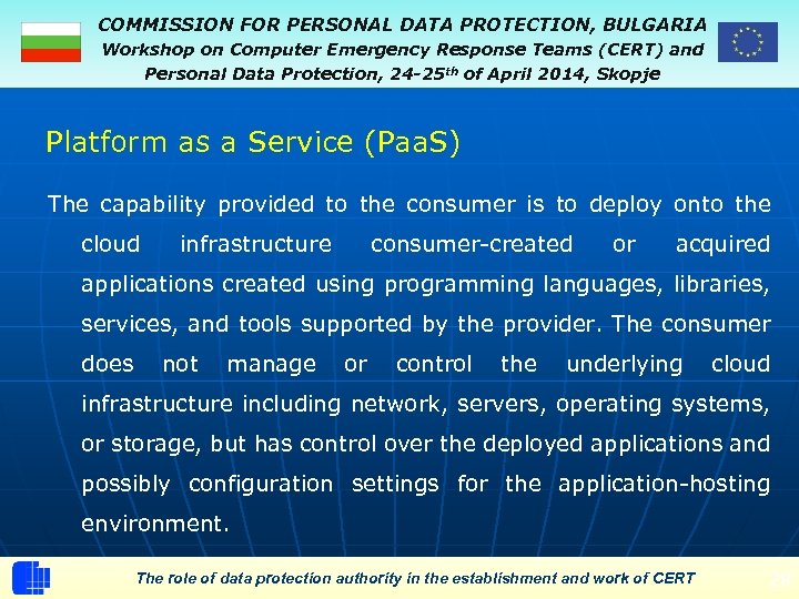 COMMISSION FOR PERSONAL DATA PROTECTION, BULGARIA Workshop on Computer Emergency Response Teams (CERT) and