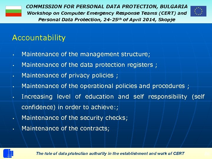 COMMISSION FOR PERSONAL DATA PROTECTION, BULGARIA Workshop on Computer Emergency Response Teams (CERT) and