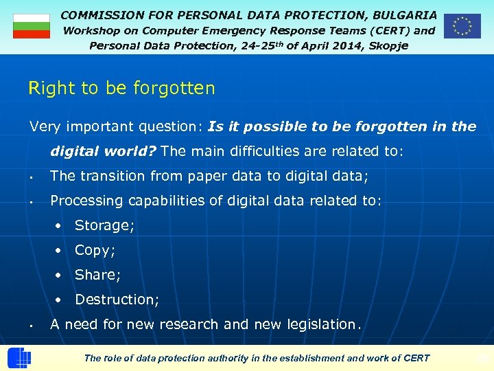 COMMISSION FOR PERSONAL DATA PROTECTION, BULGARIA Workshop on Computer Emergency Response Teams (CERT) and