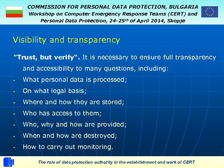 COMMISSION FOR PERSONAL DATA PROTECTION, BULGARIA Workshop on Computer Emergency Response Teams (CERT) and
