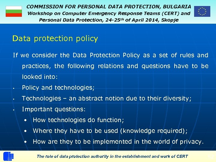 COMMISSION FOR PERSONAL DATA PROTECTION, BULGARIA Workshop on Computer Emergency Response Teams (CERT) and