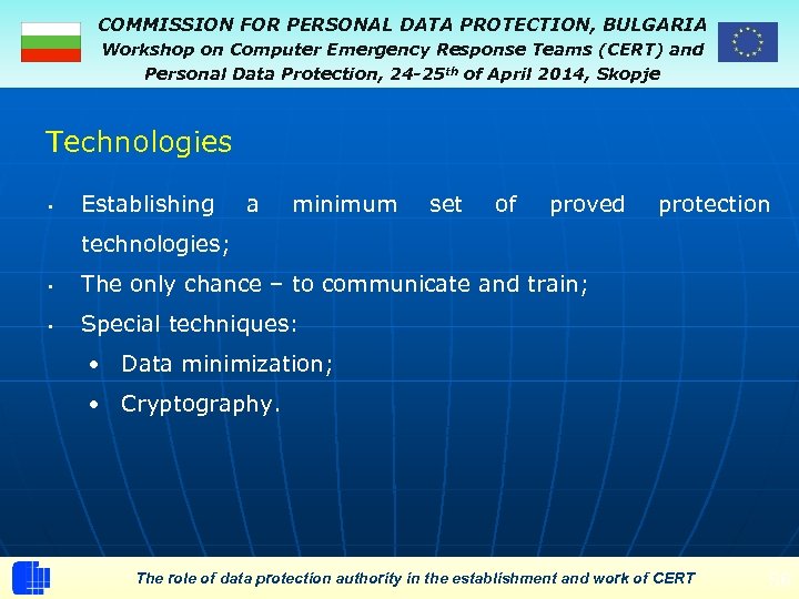 COMMISSION FOR PERSONAL DATA PROTECTION, BULGARIA Workshop on Computer Emergency Response Teams (CERT) and