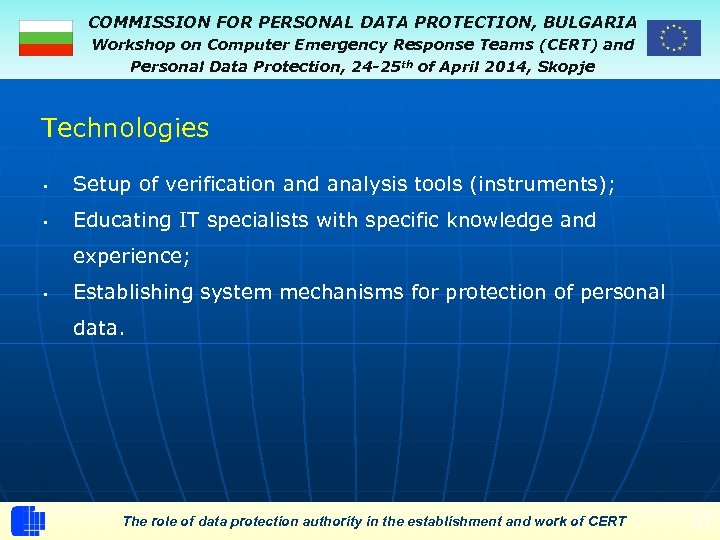 COMMISSION FOR PERSONAL DATA PROTECTION, BULGARIA Workshop on Computer Emergency Response Teams (CERT) and