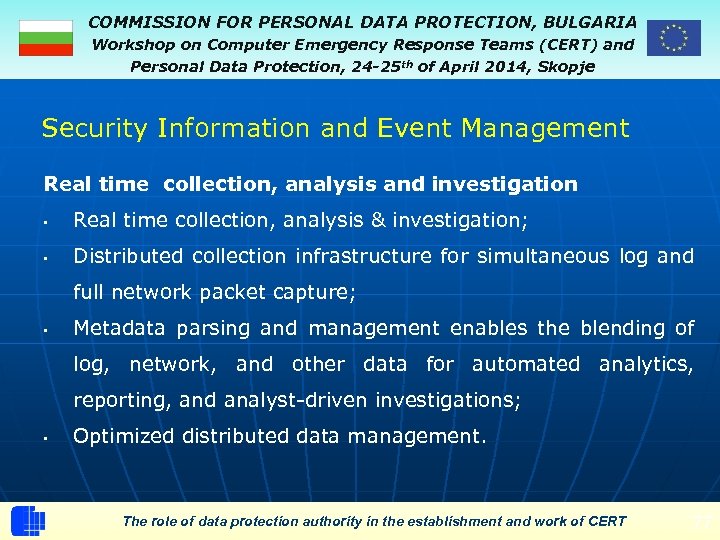 COMMISSION FOR PERSONAL DATA PROTECTION, BULGARIA Workshop on Computer Emergency Response Teams (CERT) and