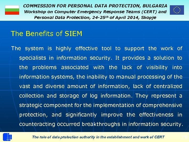 COMMISSION FOR PERSONAL DATA PROTECTION, BULGARIA Workshop on Computer Emergency Response Teams (CERT) and