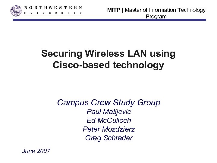 MITP | Master of Information Technology Program Securing Wireless LAN using Cisco-based technology Campus