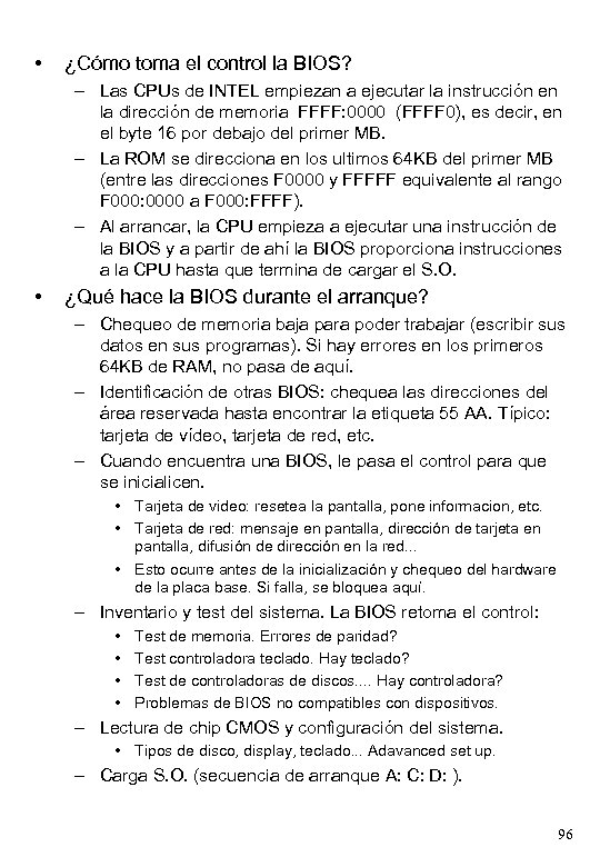  • ¿Cómo toma el control la BIOS? – Las CPUs de INTEL empiezan