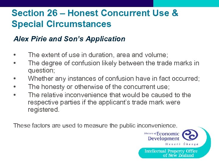 Section 26 – Honest Concurrent Use & Special Circumstances Alex Pirie and Son’s Application