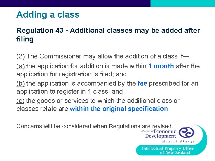 Adding a class Regulation 43 - Additional classes may be added after filing (2)