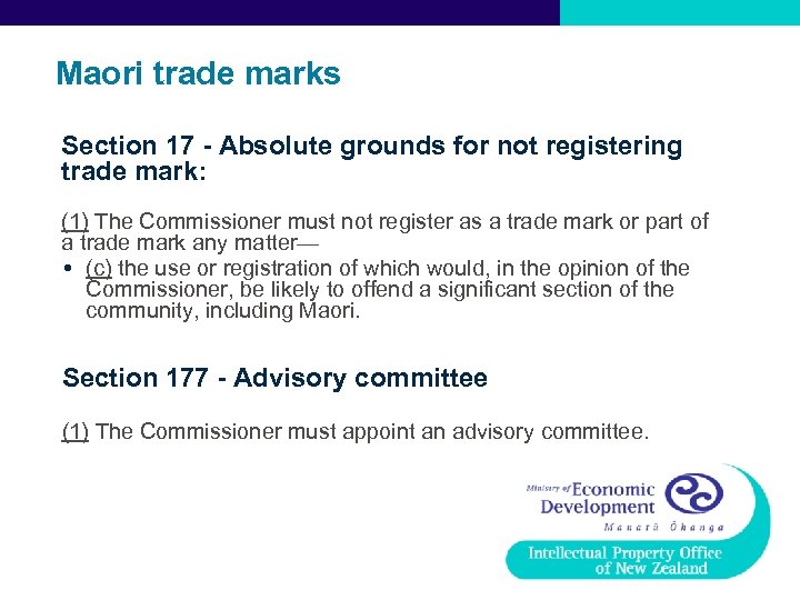 Maori trade marks Section 17 - Absolute grounds for not registering trade mark: (1)