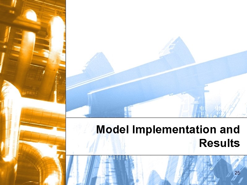 Model Implementation and Results 25 