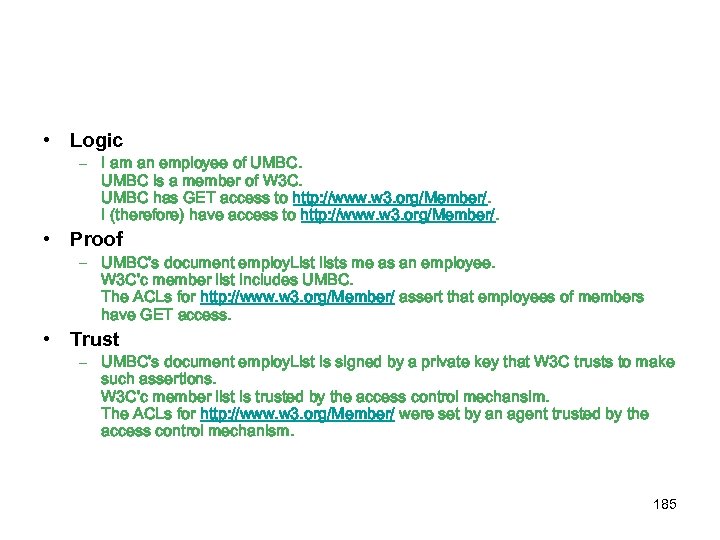  • Logic – I am an employee of UMBC is a member of