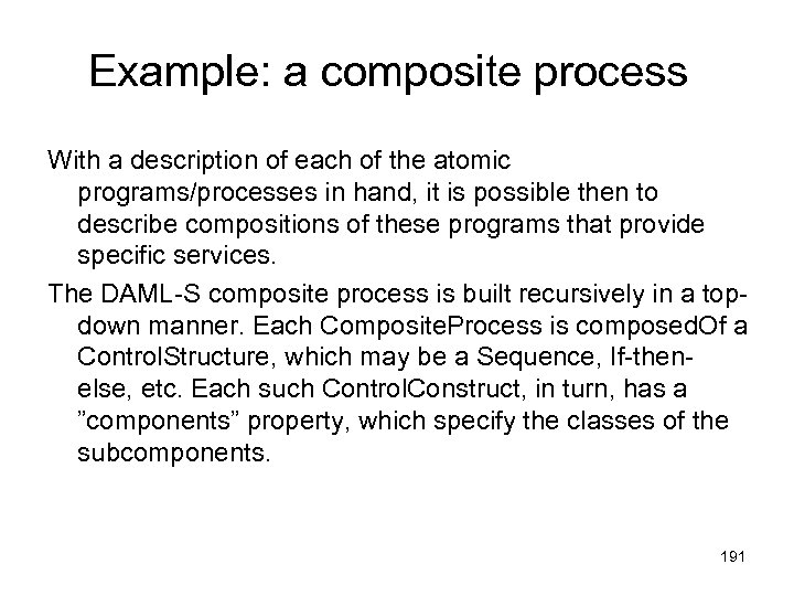 Example: a composite process With a description of each of the atomic programs/processes in