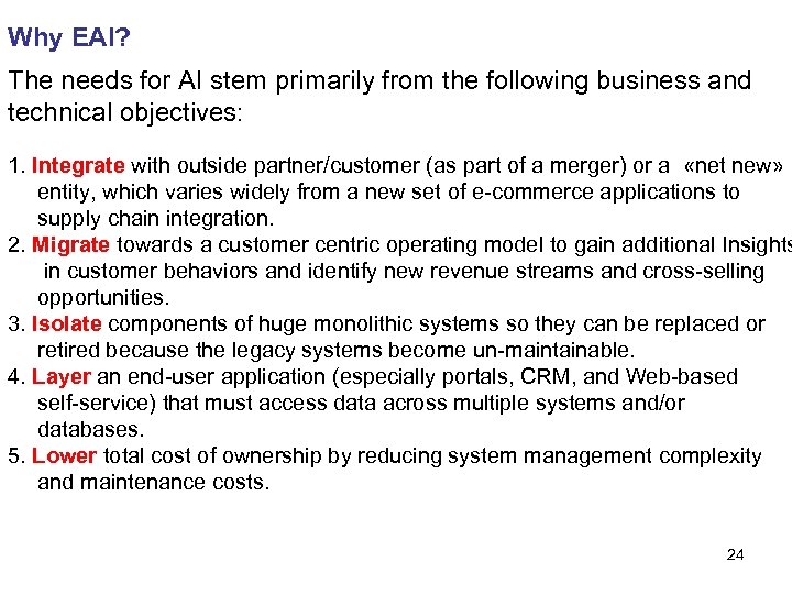 Why EAI? The needs for AI stem primarily from the following business and technical