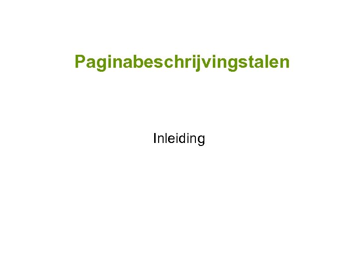 Paginabeschrijvingstalen Inleiding 