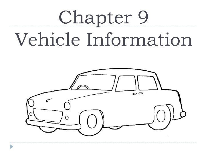 Chapter 9 Vehicle Information 