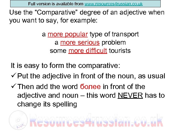 Full version is available from www. resources 4 russian. co. uk Use the “Comparative”
