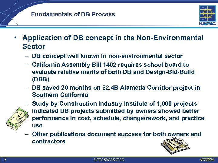 Fundamentals of DB Process • Application of DB concept in the Non-Environmental Sector –