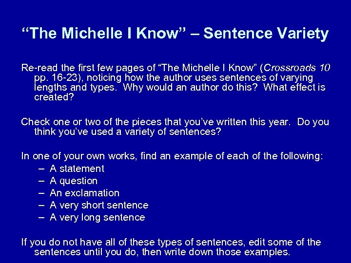 “The Michelle I Know” – Sentence Variety Re-read the first few pages of “The