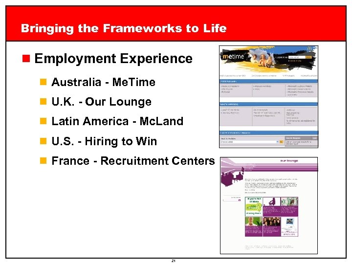 Bringing the Frameworks to Life n Employment Experience n Australia - Me. Time n