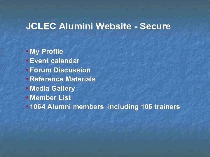JCLEC Alumini Website - Secure • My Profile • Event calendar • Forum Discussion