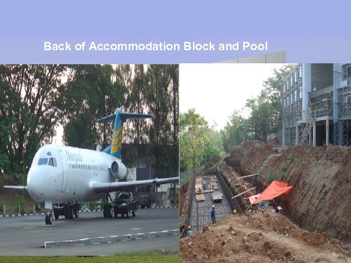 Back of Accommodation Block and Pool 