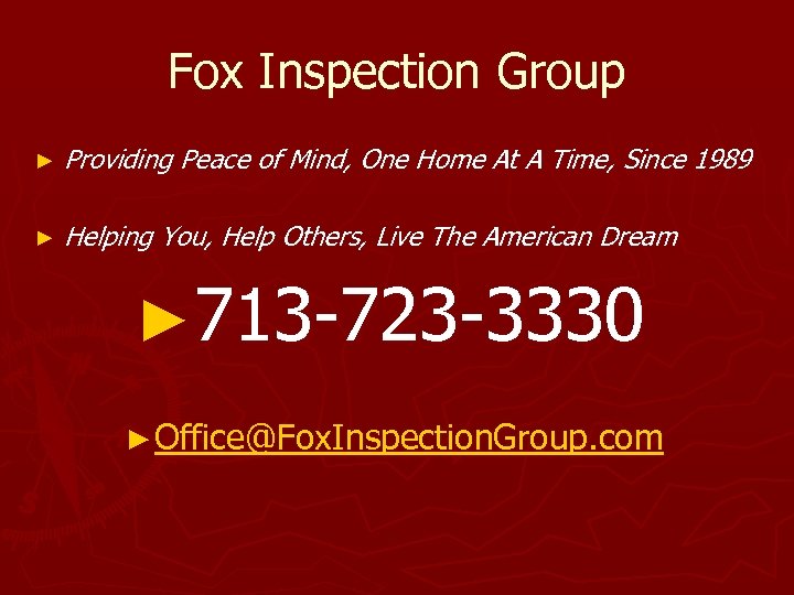 Fox Inspection Group ► Providing Peace of Mind, One Home At A Time, Since