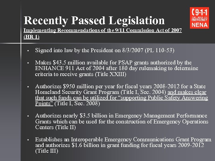 Recently Passed Legislation Implementing Recommendations of the 9/11 Commission Act of 2007 (HR 1)