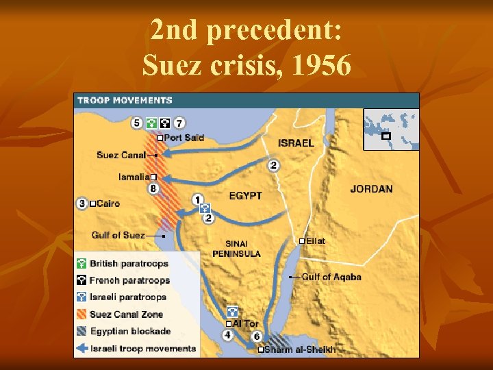 2 nd precedent: Suez crisis, 1956 