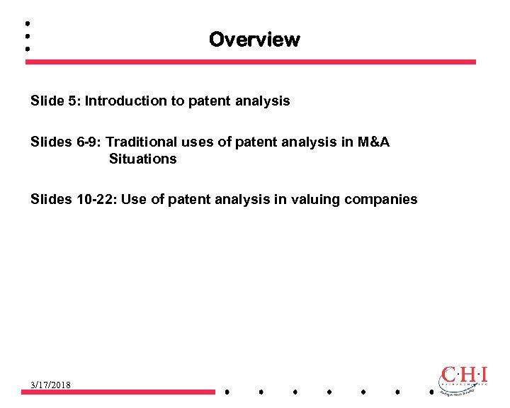 Overview Slide 5: Introduction to patent analysis Slides 6 -9: Traditional uses of patent